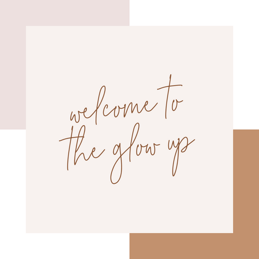 Welcome to the Glow Up – A Fresh Look, A Bold New Chapter